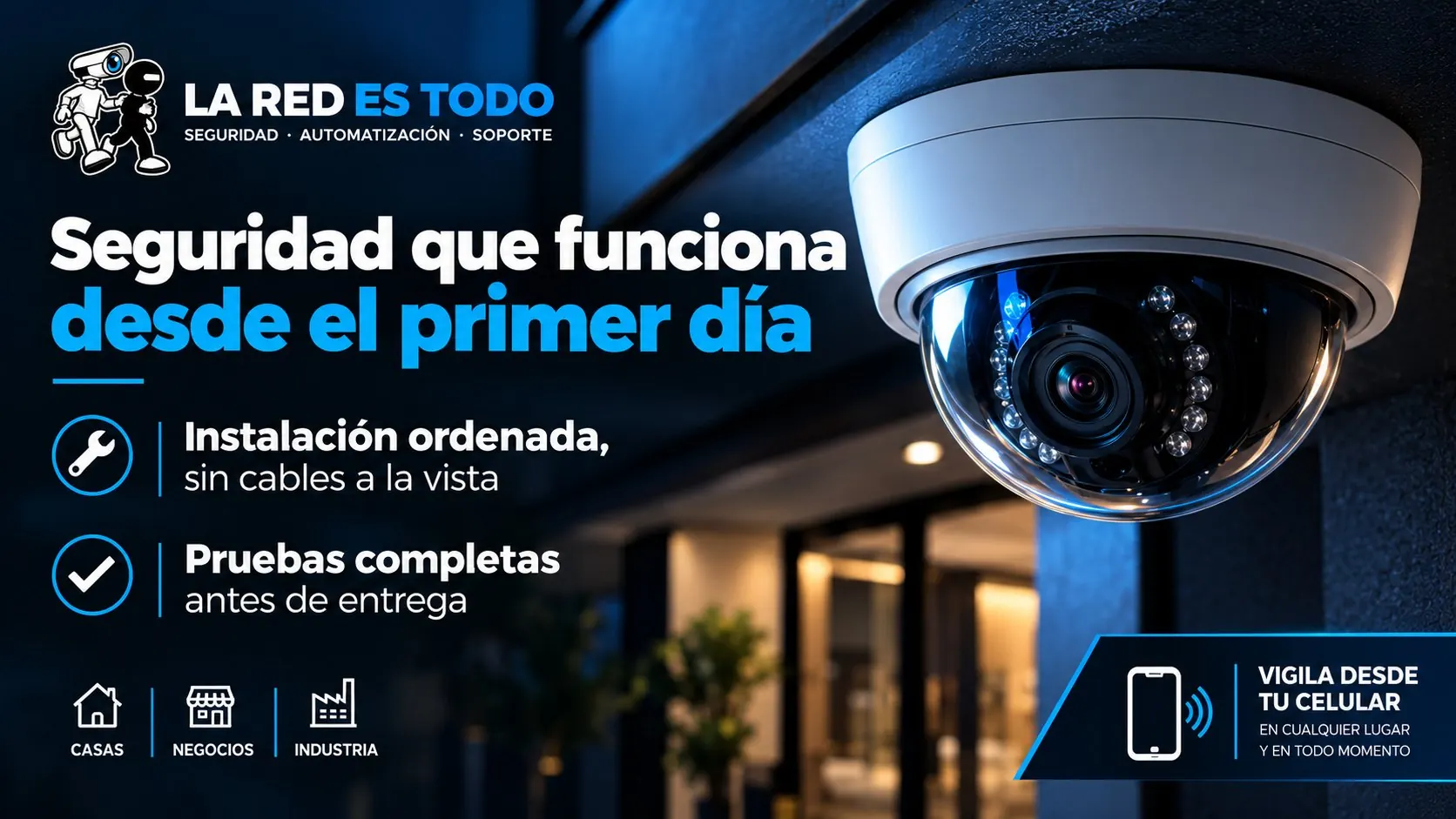 Seguridad que funciona desde el primer día: instalación ordenada y pruebas completas antes de entregar